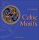 Cover of: Celtic Motifs (Design Ideas)