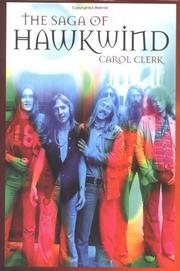 Cover of: The Saga of Hawkwind by Carol Clerk