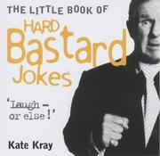 Cover of: Little Book of Hard Bastard Jokes by Kate Kray