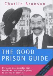 Cover of: Good Prison Guide by Charlie Bronson