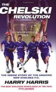 Cover of: The Chelski Revolution by Harry Harris