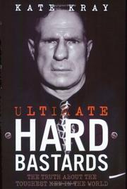 Cover of: Ultimate Hard Bastards by Kate Kray