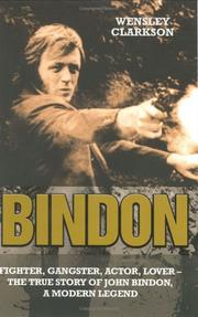 Cover of: Big John Bindon by John Bindon, Wensley Clarkson