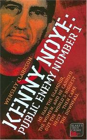 Cover of: Kenny Noye: Public Enemy Number 1 (Blake's True Crime Library)