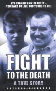 Cover of: Fight to the Death: Viv Graham and Lee Duffy: Too Hard to Live, Too Young to Die