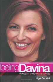 Cover of: Being Davina: The Biography of Britain's Best-Loved TV Star
