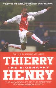Cover of: Thierry Henry: The Biography by Oliver Derbyshire