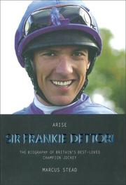 Cover of: Arise Sir Frankie Dettori: The Biography of Britain's Best-Loved Champion Jockey