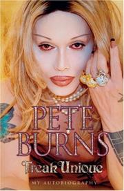 Cover of: Freak Unique by Pete Burns