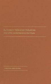 Cover of: European Television Industries (Bfi International Screen Industries)