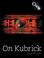 Cover of: On Kubrick