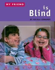 Cover of: My Friend Is Blind (My Friend) by Nicola Edwards