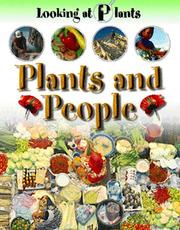 Cover of: Plants and People (Looking at Plants) by Sally Morgan