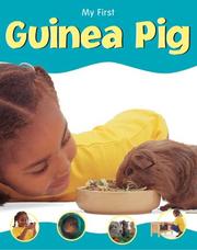 Guinea Pig (My First Pet) by Veronica Ross