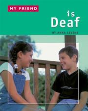 Is Deaf (My Friend) by Anna Levene
