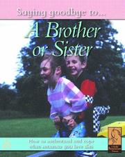 Brother or Sister (Saying Goodbye To...) by Nicola Edwards