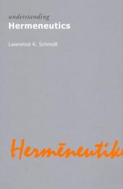 Cover of: Understanding Hermeneutics (Understanding Movements in Modern Thought)