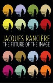 Cover of: The Future of the Image by Jacques Ranciere