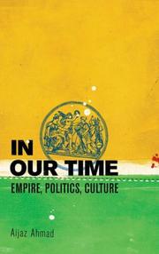 Cover of: In Our Time by Aijaz Ahmad., Aijaz Ahmad.