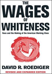 Cover of: The Wages of Whiteness by David R. Roediger
