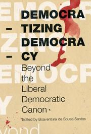 Cover of: Democratizing Democracy by Boaventura de Sousa Santos