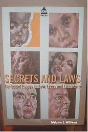 Cover of: Secrets and laws: collected essays in law, lives, and literature