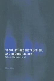 Cover of: Security, Reconstruction and Reconciliation by Muna Ndulo