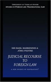Judicial Recourse to Foreign Law by Markesinis/Fedt, B. S. Markesinis
