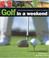 Cover of: Golf in A Weekend