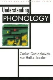 Cover of: Understanding phonology by Carlos Gussenhoven