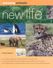 Cover of: Amazing Animals: New Life: Mating, conception, birth and rearing the young (Amazing Animals)