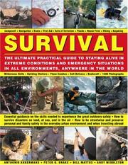 Cover of: Bushcraft Skills and How to Survive in the Wild: A Step-by-Step Practical Guide: A complete handbook to wilderness survival--all the knowledge you need ... illustrated with over 300 color photographs