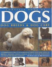 Cover of: Complete Book of Dogs, Dog Breeds and Dog Care by Mike Stockman