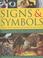 Cover of: Signs & Symbols: What They Mean & How We Use Them