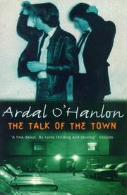 Cover of: The talk of the town by Ardal O'Hanlon