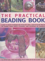 Cover of: The Practical Beading Book by Lucinda Ganderton
