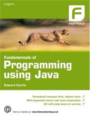 Fundamentals of Programming using Java by Edward Currie