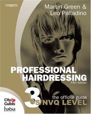 Cover of: Professional Hairdressing: The Official Guide to S/NVQ Level 3