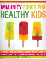 Cover of: Immunity Foods for Healthy Kids by Lucy Burney