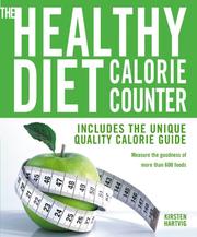 The Healthy Diet Calorie Counter by Kirsten Hartvig