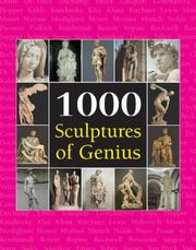 Cover of: 1000 Sculptures of Genius by Joseph Manca, Patrick Bade, Sara Costello