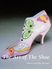 The Art of the Shoe by Marie-Josephe Bossan