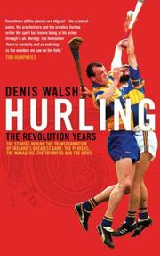 Cover of: Hurling by Denis Walsh, Denis Walsh