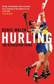 Hurling by Denis Walsh