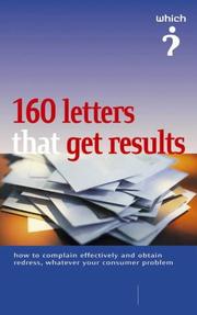 Cover of: 160 Letters That Get Results ("Which?" Consumer Guides)