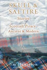 Cover of: Skull And Saltire: Stories of Scottish Piracy