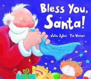 Cover of: Bless You,Santa! by Julie Sykes, Tim Warnes