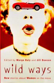 Cover of: Wild Ways: New Stories About Women on the Road