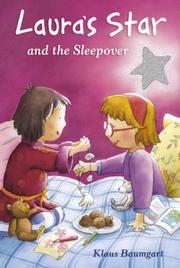 Cover of: Laura's Star and the Sleepover (Laura's Star) by Klaus Baumgart