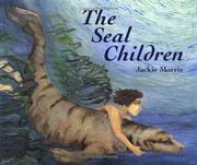 Cover of: The Seal Children by Jackie Morris